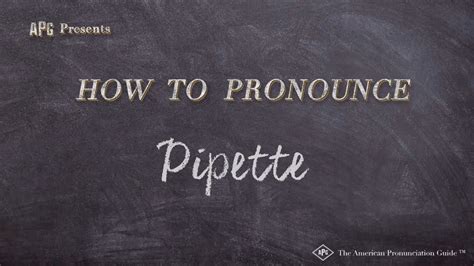 pipette pronounce